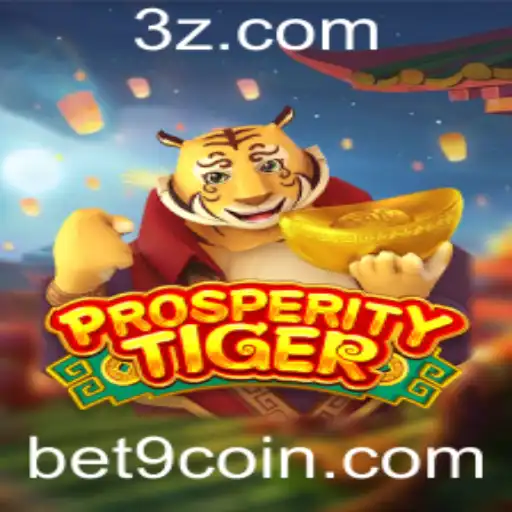 Descubra as Emoções de ProsperityTiger no Bet9
